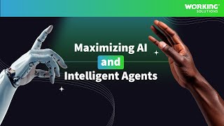 Maximizing AI and Intelligent Agents  Optimal Customer Experience with Working Solutions [upl. by Neyuh]