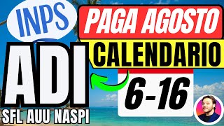 🔴INPS PAGAMENTI AGOSTO👉PRIME DATE GIÀ IN ARRIVO✅ADI SFL NASPI AUU BONUS [upl. by Violette]