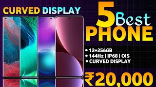 Top 5 Curved Display Smartphone Under 20000 In 2024  Best Phone Under 20000 [upl. by Boyden146]