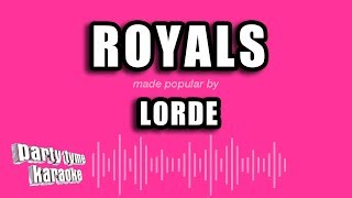 Lorde  Royals Karaoke Version [upl. by Carrillo659]