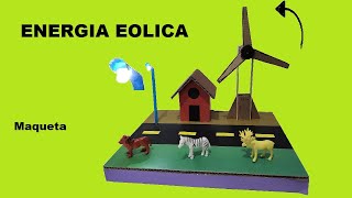 Como Hacer una Maqueta de la Energía Eólica Generador Eólico [upl. by Nahpos140]