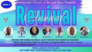 PENTECOSTAL CHURCH OF THE LAST HOUR  AUGUST 20 2024  Annual Revival 700PM Service [upl. by Newmark]