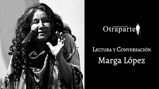 Literatura en Otraparte «Marga López» [upl. by Glass787]