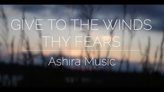 Give to the Winds Thy Fears  Christadelphian Hymn [upl. by Ronna]