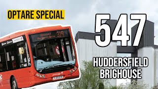 547 Huddersfield to Brighouse OPTARE TEMPO Cab Cam 🚌🚌 [upl. by Nelaf]