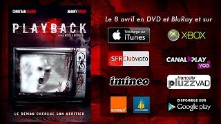 PlayBack  Disponible le 8 Avril en VOD DVD et BluRay [upl. by Jones536]