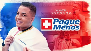 Alanzim Coreano  Pague Menos Clipe Oficial [upl. by Anelrihs754]