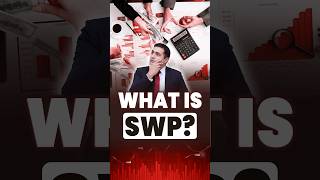 What is SWP  Systematic Withdraw Plan Kya Hai  Finance Basics Explained [upl. by Volnak330]