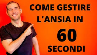 Come gestire lansia in 60 secondi [upl. by Hsiekal190]