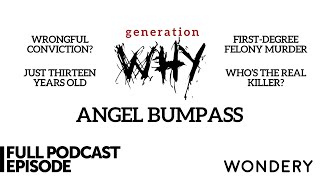 Angel Bumpass  Generation Why  Full Episode [upl. by Mariellen]