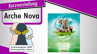 ARCHE NOVA  Empfohlen KENNERSPIEL DES JAHRES 2022  Kurzvorstellung  Spiel doch mal [upl. by Archangel]