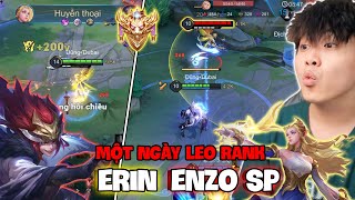 VUX MỘT NGÀY LEO RANK VỚI ERIN SAU KHI GIẢM SỨC MẠNH GIÁO ÁN ENZO SP GÁNH TEAM CỰC DỊ [upl. by Dearr527]