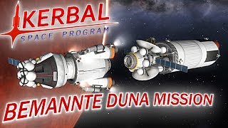 KERBAL SPACE PROGRAM DUNA BEMANNTE MISSION Kerbal Space Program Deutsch German Gameplay [upl. by Barnebas595]