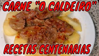 💢💢CARNE O CALDEIRO💢💢COMIDAS GALLEGAS💢💢PLATO TRADICIONAL DE LA GASTRONOMÍA GALLEGA💢💢RECETA CENTENARIA [upl. by Otrebla]