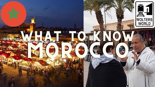 Morocco What to Know Before You Visit Morocco [upl. by Cristine]