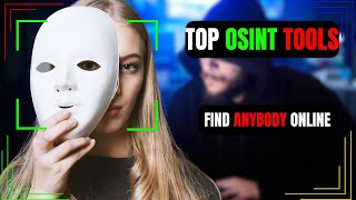 Top OSINT Tools To Gather Info On Anyone [upl. by Thenna38]