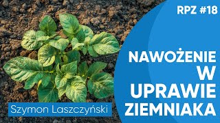 Nawożenie w uprawie ziemniaka  RPZ [upl. by Aihtnyc]