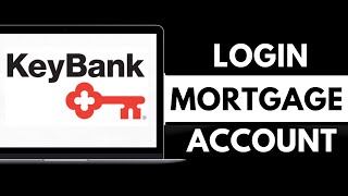 How To Login Keybank Mortgage Account [upl. by Reace976]