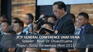 KTP General Conference 2022  Sermon  Revd Dr Chuauthuama [upl. by Anauqat817]