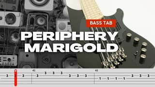 PERIPHERY  MARIGOLD BASS TABS TUTORIAL [upl. by Eeryt3]