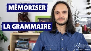 MÉMORISER LA GRAMMAIRE  LA MÉTHODE SIMPLE ET EFFICACE [upl. by Nimajaneb]