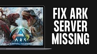 How to Fix Ark Server Not Showing Up [upl. by Pembroke20]