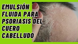 Cómo elaborar una emulsión fluida tipo loción para la psoriasis del cuero cabelludo [upl. by Notsuoh]