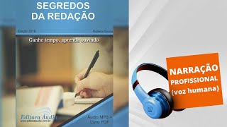 AUDIOLIVRO  SEGREDOS DA REDAÇÃO [upl. by Betthezul940]