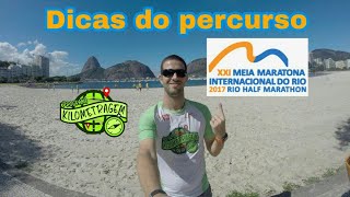 Dicas Meia Maratona Internacional do Rio 2017 [upl. by Kurtzig]