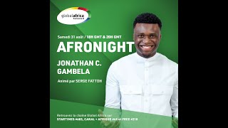 Jonathan C Gambella dans Afronight [upl. by Atnwahs]