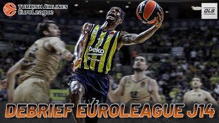 FENERBAHÇE REDEMARRE  DEBRIEF J14 EUROLEAGUE  QLS 12 [upl. by Deery]