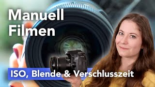 ISO Blende amp Verschlusszeit beim Filmen Kamera Tutorial für Anfänger [upl. by Lougheed453]