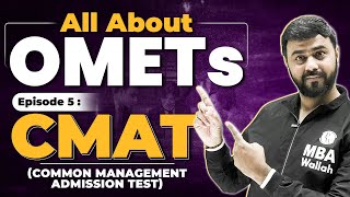 CMAT Common Management Admission Test  All about OMETs  Episode 5 [upl. by Sherman]