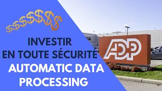 Automatic Data Processing ADP pour investir en toute sécurité [upl. by Tolliver]