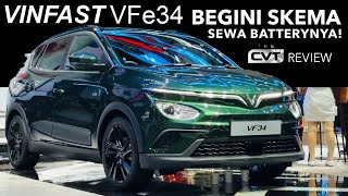 SEWA BATTERY VINFAST VFE34 UNTUNG ATAU RUGI BEGINI DETAILNYA [upl. by Hafler]