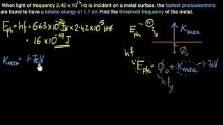 Calculate threshold frequency  Dual nature of light  Physics  Khan Academy [upl. by Mord]