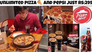 Unlimited Pizza🍕 ampCoke In Pizza hutJust 299By Sayed Fazal [upl. by Ainomar]