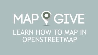 Learn How To Map in OpenStreetMap [upl. by Sivaj]