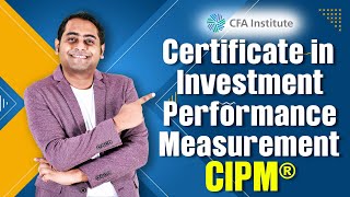 All About CFAs Certificate in Investment Performance Measurement CIPM®  cfainstitute [upl. by Aninotna853]