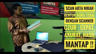 Cara Scan Akta Nikah dengan Scanner CZUR  cepat akurat hasil mantap deh [upl. by Adnilra]