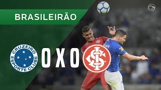 CRUZEIRO 0 X 0 INTERNACIONAL  MELHORES MOMENTOS  0209  BRASILEIRÃƒO 2018 [upl. by Dnalwor]