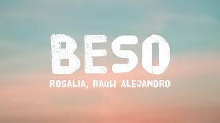 BESO  Rosalia Rauw Alejandro Lyrics Video [upl. by Atteniuq]