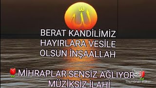 İlahi🌷Mihraplar Sensiz Ağlıyor🌷 Müziksiz İlahiler İLAHİ FASLI [upl. by Attlee868]