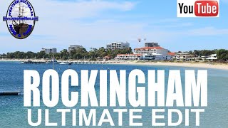 Rockingham  Ultimate Edit  Western Australia [upl. by Casabonne]