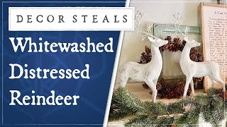 Decor Steals Whitewashed Distressed Finish Reindeer [upl. by Yrallih]