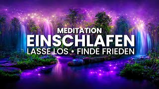 Meditation zum Einschlafen Stress amp Sorgen loslassen Inneren Frieden finden Entspannung amp Schlaf [upl. by Mcleod]