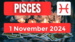 Pisces horoscope  Pisces Horoscope for Today 1 November 2024 [upl. by Marella2]