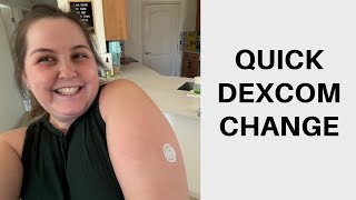 QUICK DEXCOM CHANGE  The Diabetic Cactus [upl. by Kosaka528]