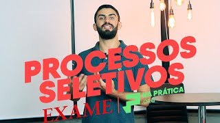 Processo Seletivo Na Prática  Uma Websérie em Parceria com a Examecom [upl. by Mitzi]