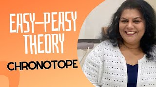 EasyPeasy Theory  Chronotope by Mikhail Bakhtin  NTA NET Crash Course [upl. by Deppy]